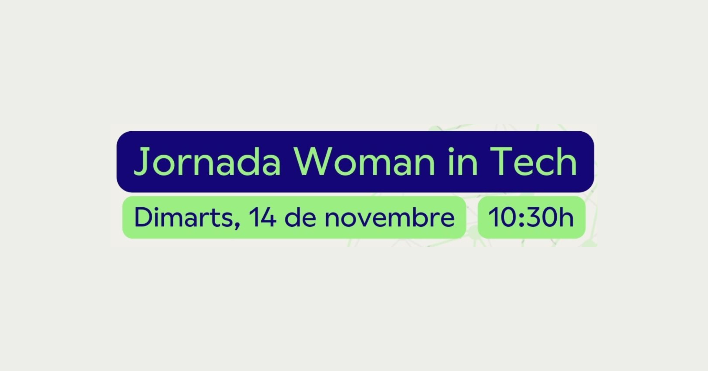 Imatge de JORNADA WOMEN IN TECH (Clúster TIC)