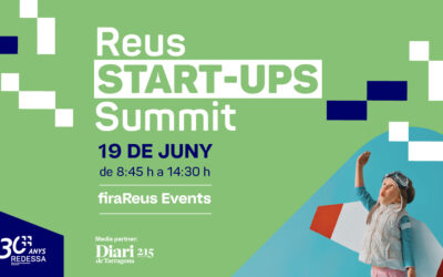 REDESSA organitza el Reus Start-ups Summit, la primera trobada de l’ecosistema d’empreses emergents del territori