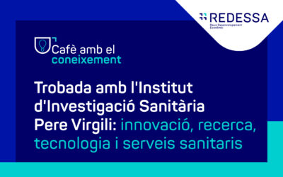 REDESSA impulsa els “Cafès amb el coneixement” per connectar el centres de recerca amb el teixit empresarial